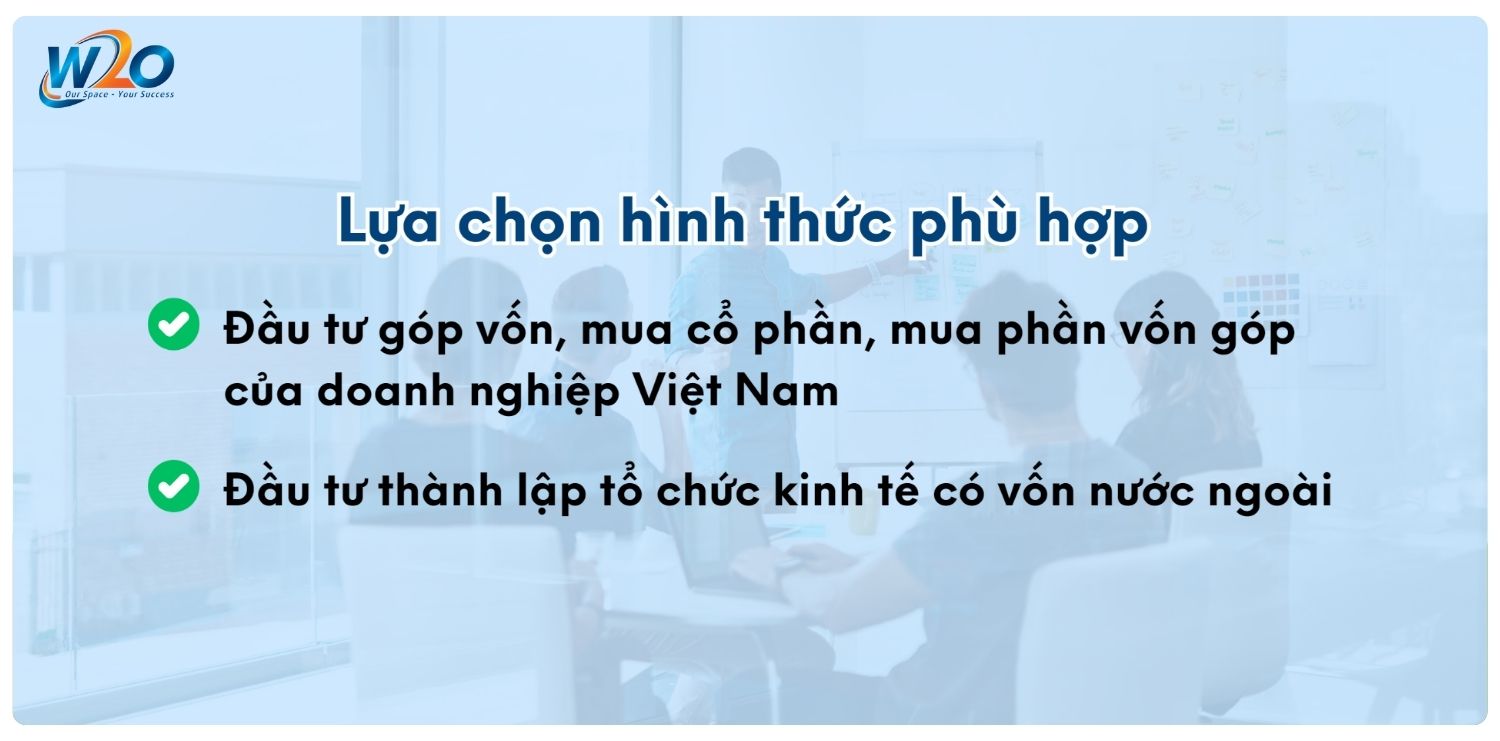 Thủ tục thành lập công ty nước ngoài chi tiết nhất 2025 3 Lựa chọn hình thức phù hợp